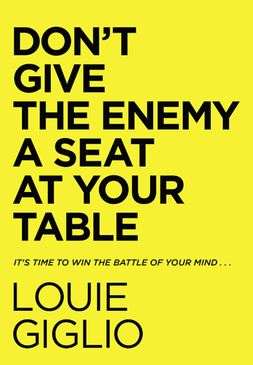 Don’t Give the Enemy a Seat at Your Table